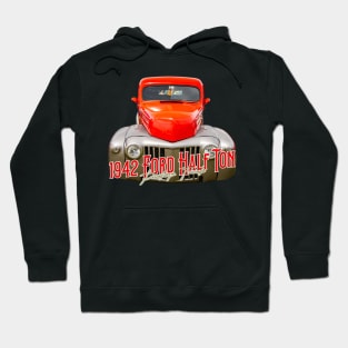 1942 Ford Half Ton Pickup Truck Hoodie